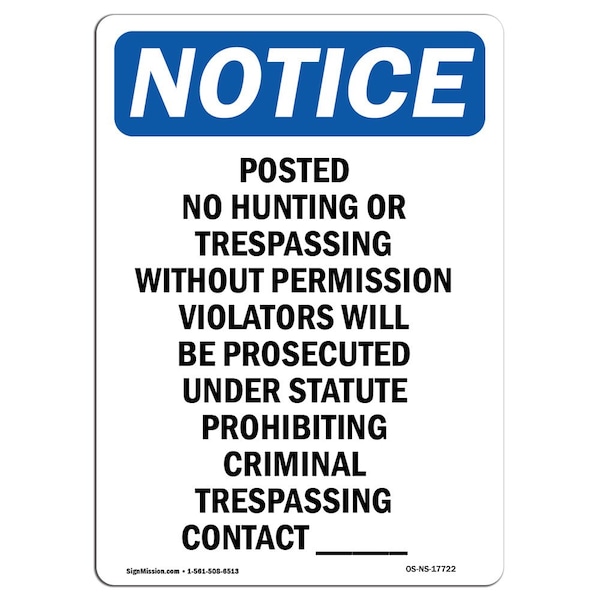 Signmission OSHA Notice Sign, 10" H, 7" W, Rigid Plastic, Posted No Hunting Or Trespassing Sign, Portrait OS-NS-P-710-V-17722 - main